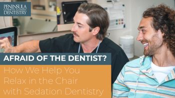 Nervous about dental visits? Peninsula Cosmetic & Family Dentistry offers safe, effective sedation dentistry in Charleston, SC. Relax and get the care you need!