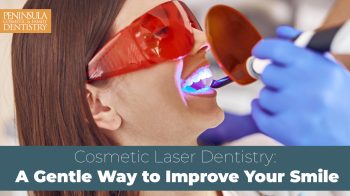 Discover gentle cosmetic laser dentistry in Charleston, SC! Improve your smile with miimally invasive treatments. Call Peninsula Cosmetic & Family Dentistry today!