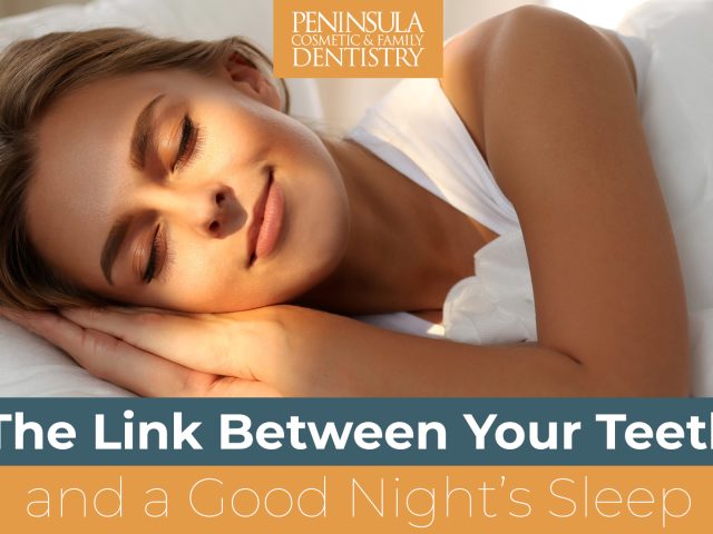 The Link Between Your Teeth and a Good Night’s Sleep (featured image)