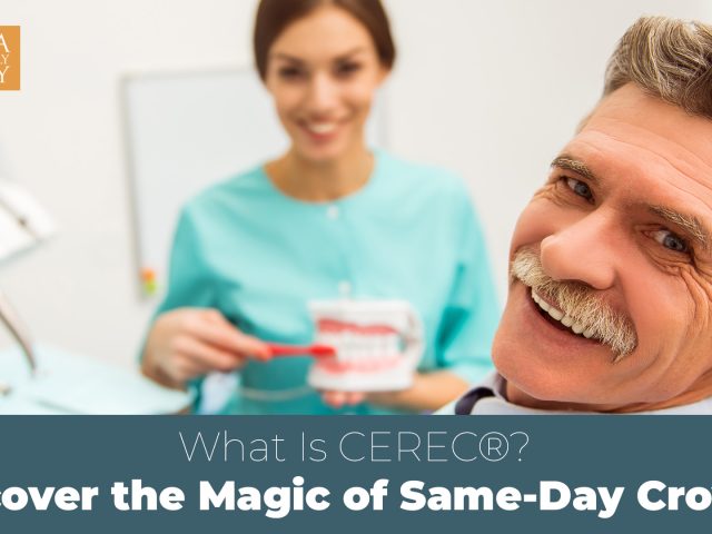 What Is CEREC®? Discover the Magic of Same-Day Crowns (featured image)