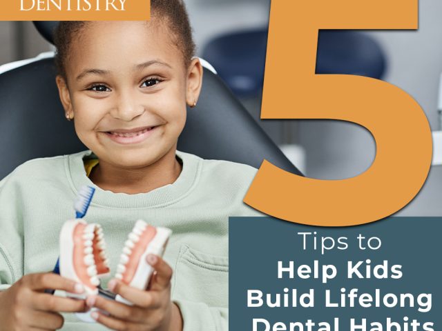 5 Tips to Help Kids Build Lifelong Dental Habits (featured image)