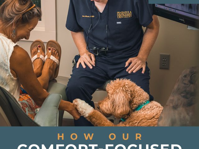 How Our Comfort-Focused Dentistry Reduces Dental Anxiety (featured image)